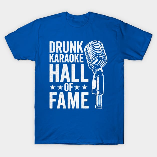 Drunk Karaoke Hall Of Fame: Funny Vintage Karaoke Bar Crawl T-Shirt by TwistedCharm